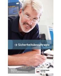 Broschüre Sicherheitsbeauftragte - Basics sicher & gesund arbeiten