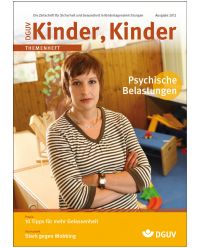 Broschüre Psychische Belastung - Themenheft Kinder Kinder Ausgabe 2012