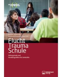 Broschüre Flucht Trauma Schule - Miteinander lernen&arbeiten