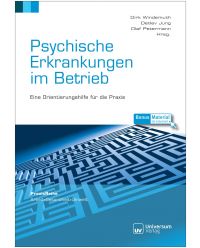 Buch Psychische Erkrankungen im Betrieb - Praxisreihe Arbeit, Gesundheit, Umwelt