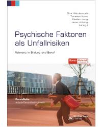 Buch mi Download im Internet Psyvhische Faktoren als Unfallrisiken - Praxisreihe Arbeit, Gesundheit, Umwelt