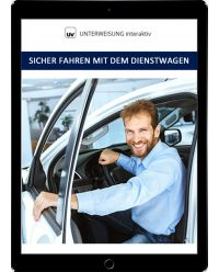 Download Dokument sicher fahren mit dem Dienstwagen - Unterweisung interaktiv