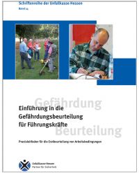 Buch Einführung in die Gefährdungsbeurteilung für Führungskräfte - Schriften reihe der Unfallkasse Hessen