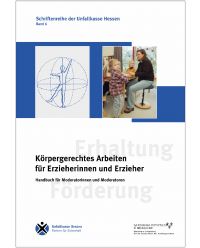 Buch Körpergerechtes Arbeiten für Erzieherinnen und Erzieher - Schriftenreihe der Unfallkasse Hessen