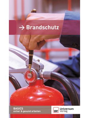 Broschüre Brandschutz - Basics sicher & gesund arbeiten