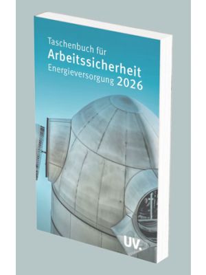 Arbeitssicherheit Energieversorgung - Taschenbuch 2026